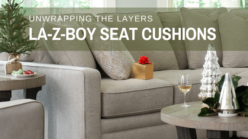 A Review of La-Z-Boy’s Chair and Sofa Seat Cushions