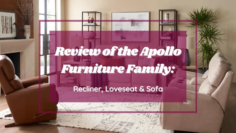 Revue de la famille de meubles Apollo de La-Z-Boy : Fauteuil inclinable, loveseat et canapé