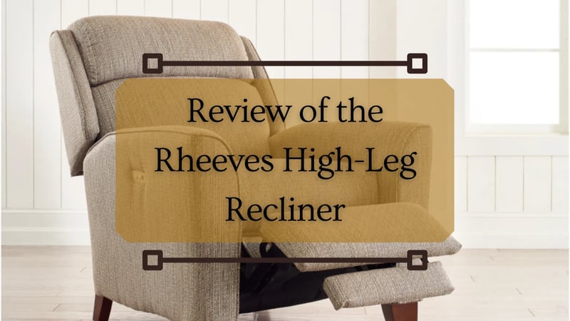 Critique de Rheeves High-Leg Recliner de La-Z-Boy