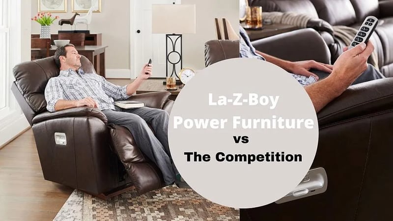 Différence entre La-Z-Boy Power Furniture et la concurrence