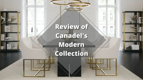 Examen de la collection moderne de Canadel