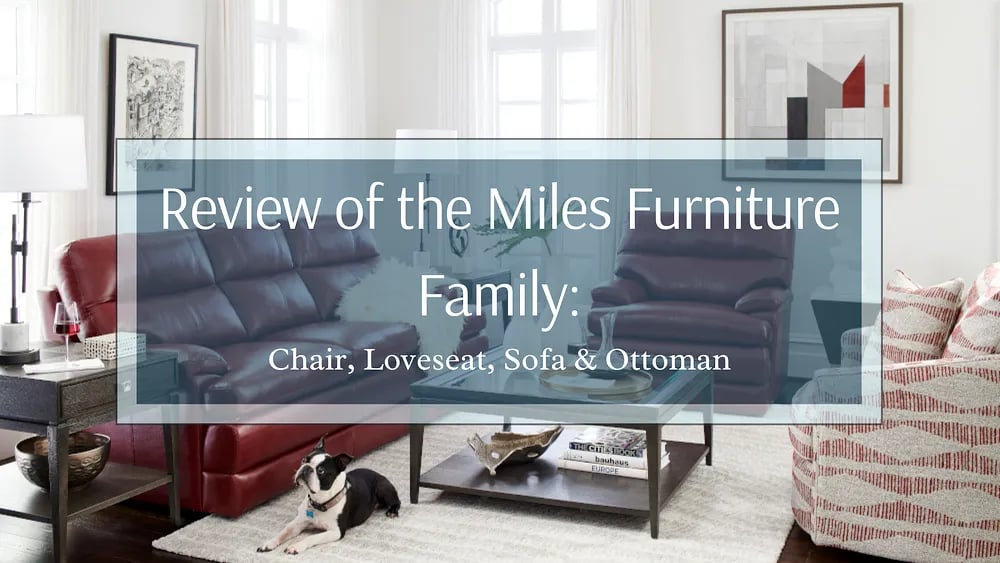 Examen de la famille de meubles La-Z-Boy Miles : Chaise, Loveseat, Sofa et Ottoman