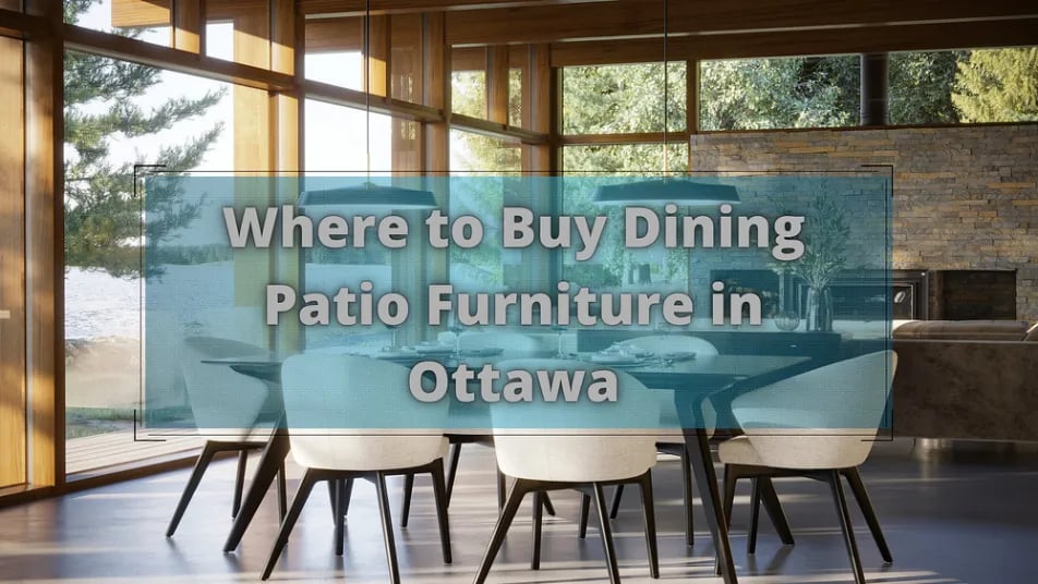 Où trouver des meubles de patio pour la salle à manger à Ottawa ?