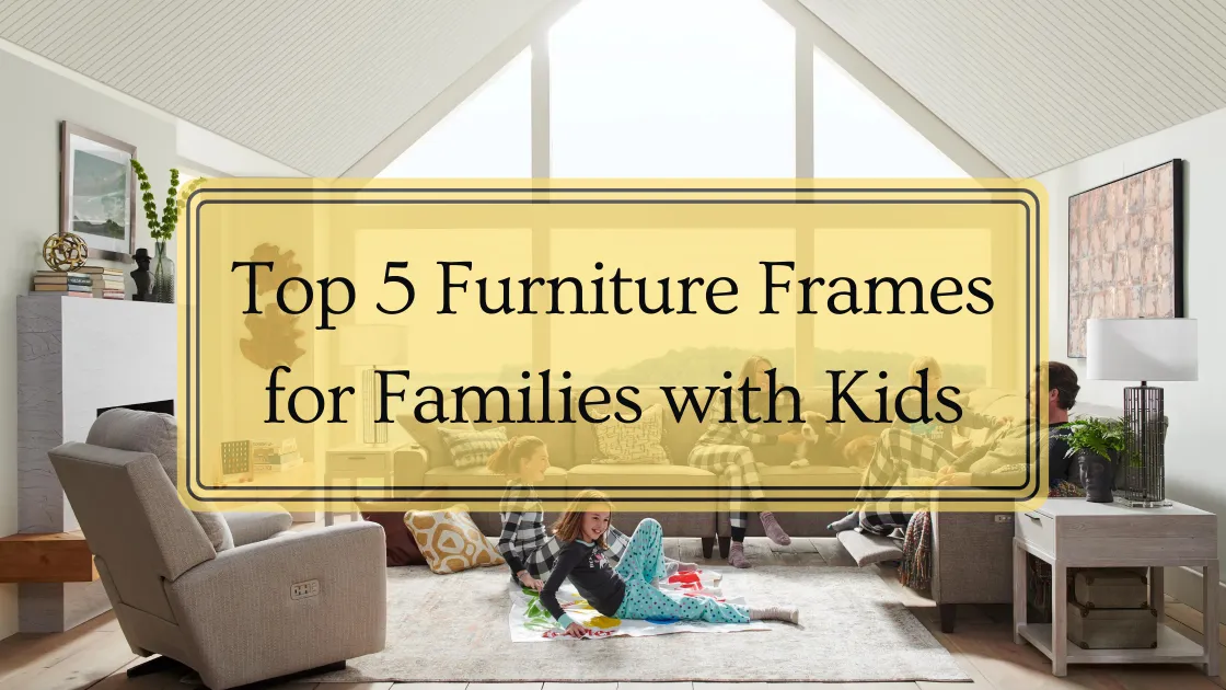 Best Furniture Items For Families with Kids at La-Z-Boy Ottawa & Kingston