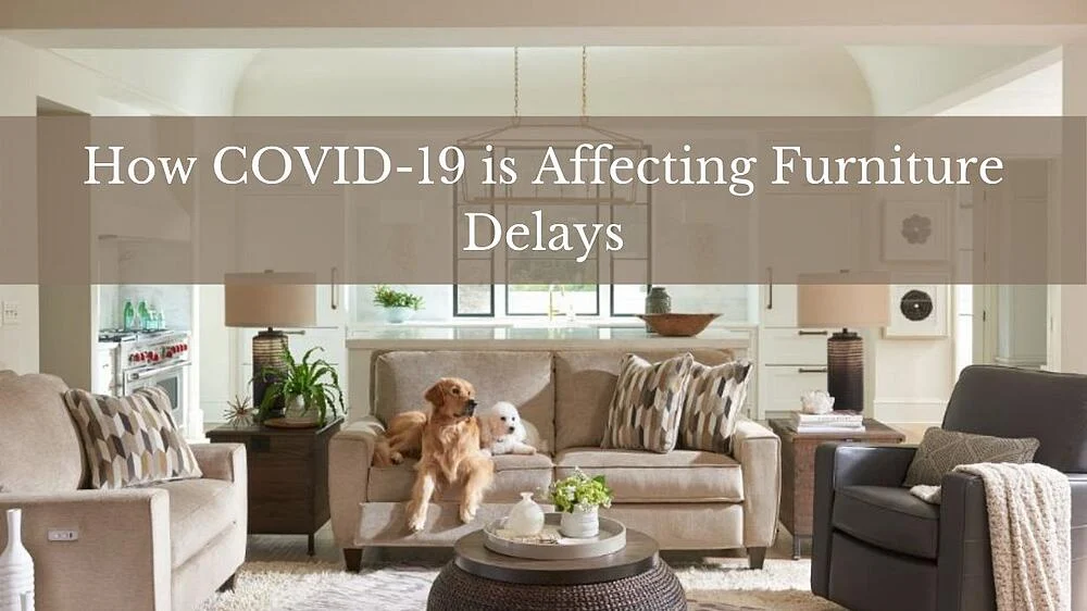 Comment le COVID-19 affecte-t-il les retards dans la fabrication des meubles et comment les anticiper ?