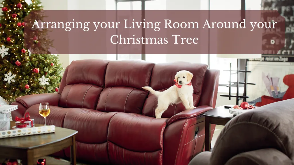 How to Arrange Your Living Room Around Your Christmas Tree?