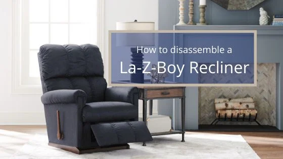 Comment démonter un fauteuil de relaxation La-Z-Boy et réinstaller le dossier ?