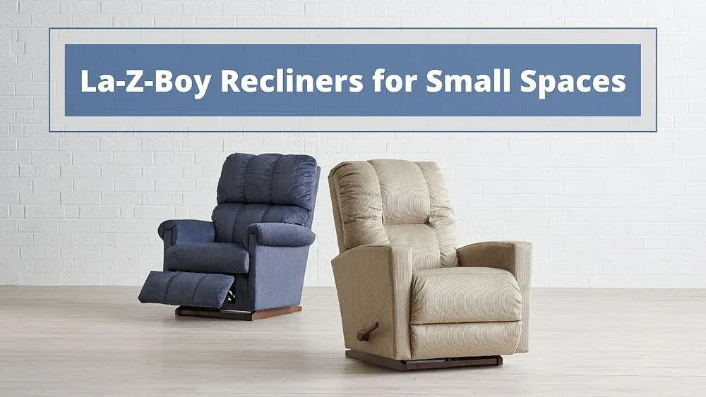 Les 5 meilleurs fauteuils inclinables La-Z-Boy pour les petits espaces